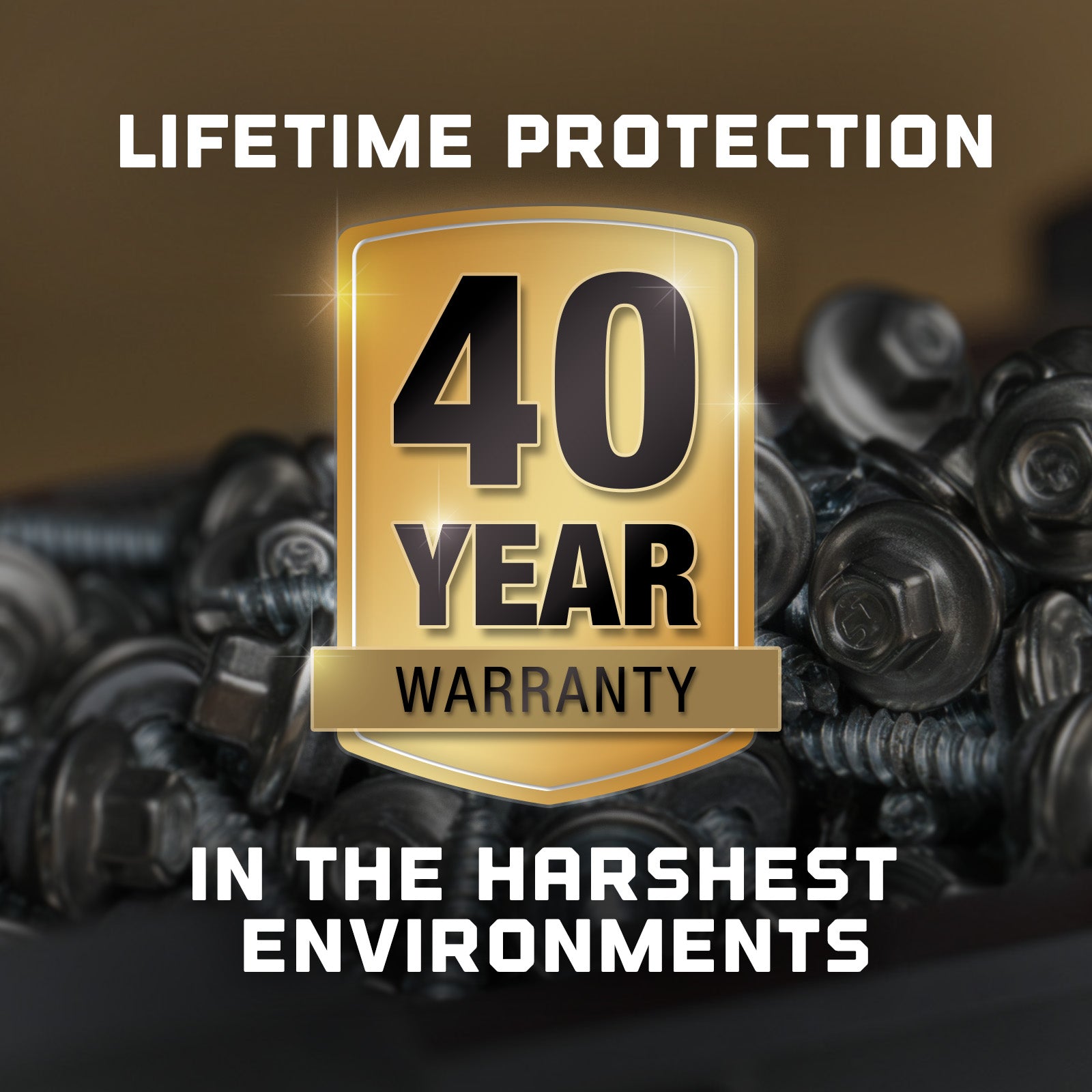 Lifetime protection - 40 year warranty