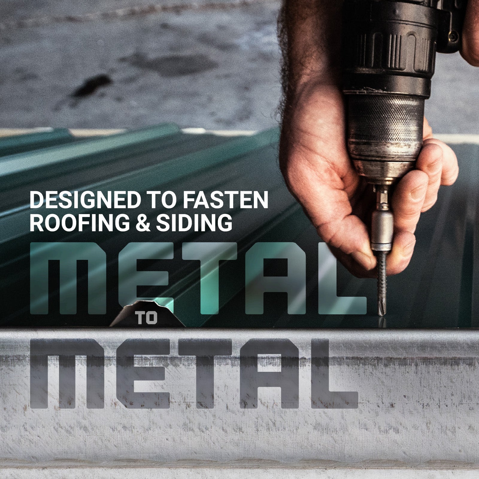 Designed to Fasten Metal to Metal Roofing and Siding