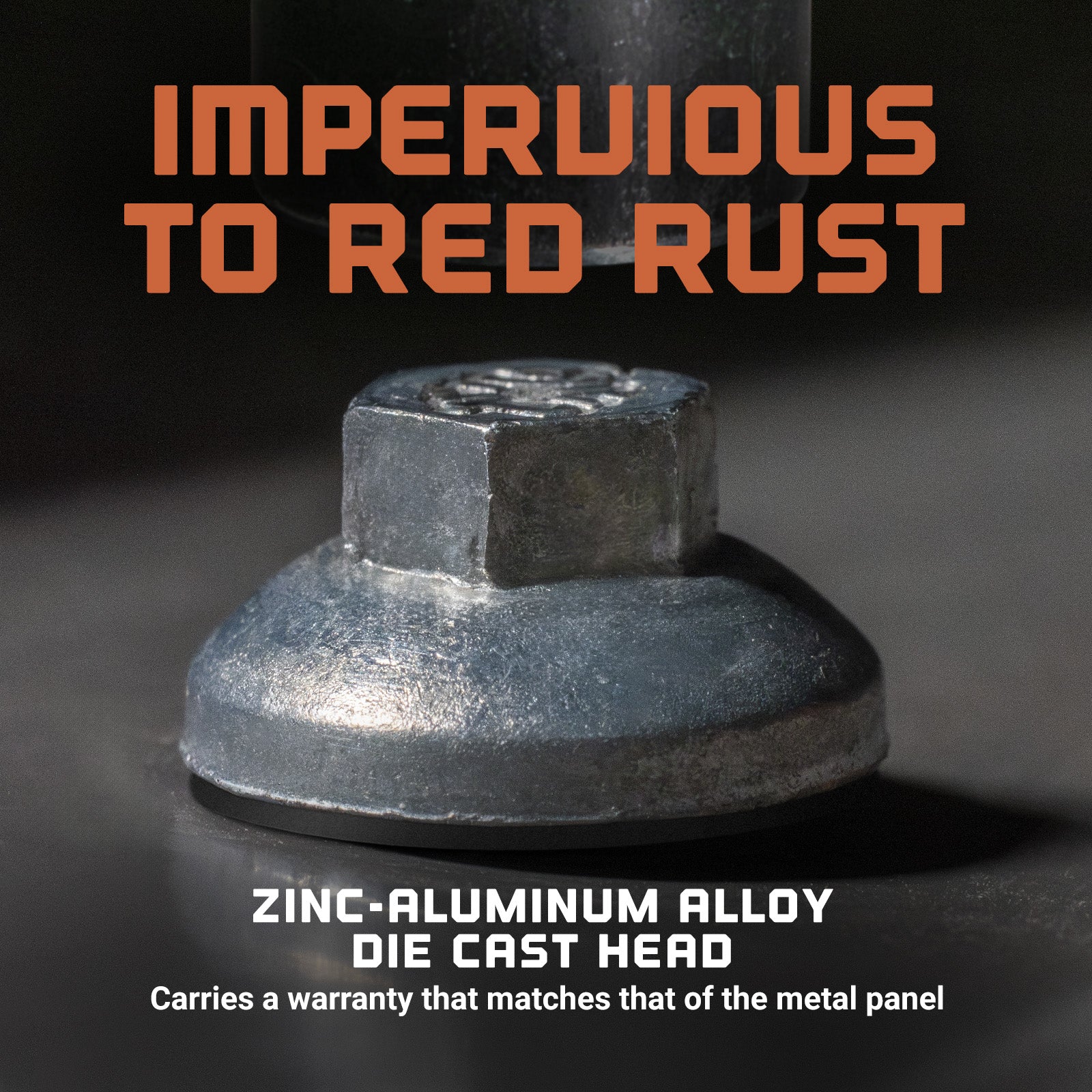 Zinc-Aluminum Alloy Die Cast Head - Carries a warranty that matches that of the metal panel 